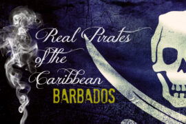 Explore the Real Pirates of the Caribbean Barbados