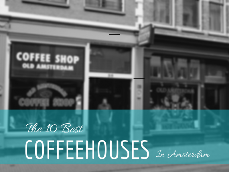 best coffeehouses in amsterdam