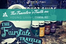 Young Living Essential Oils Review for the Healthy Traveler