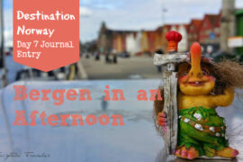 Destination Norway: Day 7 Journal Our Bergen City Break
