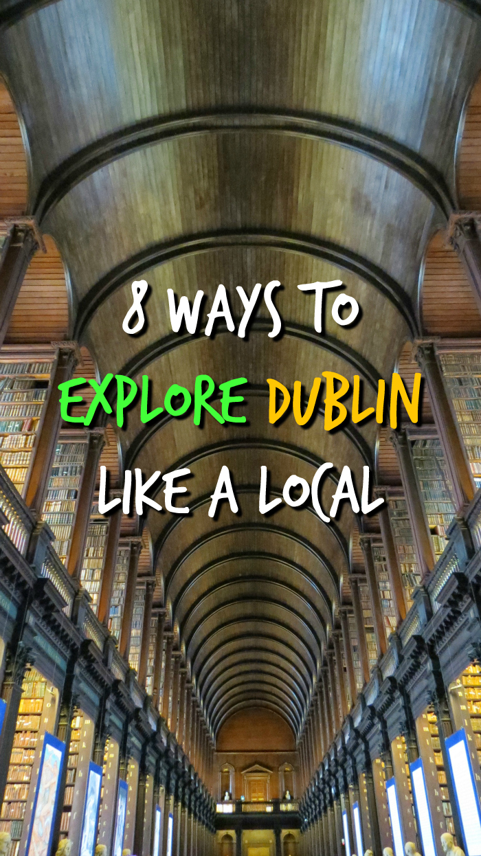 8 Awesome things to do in Dublin