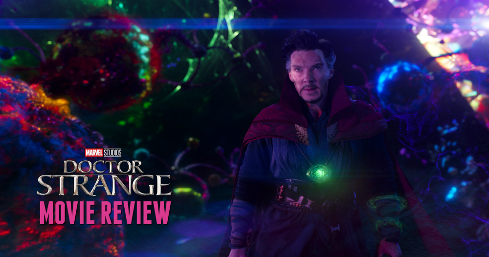 My Doctor Strange Movie Review (No Spoilers) – The Trippiest Film Ever Meets Epic Cast and Uber Comic Geek Director