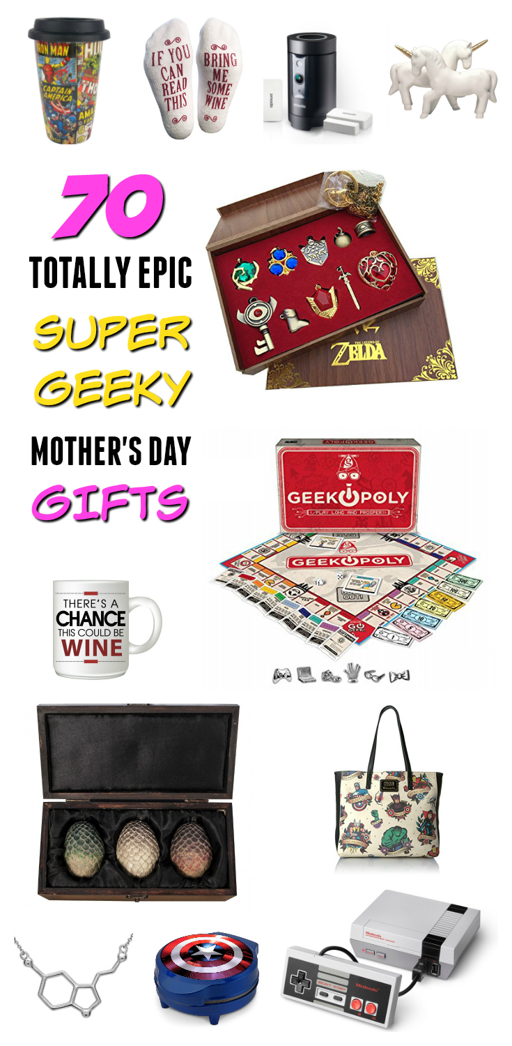 Geeky Mothers Day Gifts