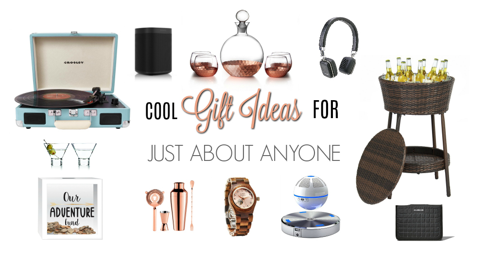 Cool gift ideas for anyone feature