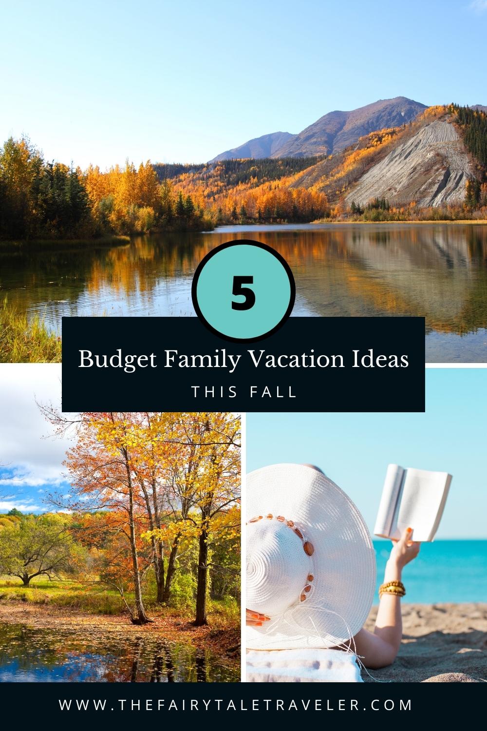 budget family vacation ideas