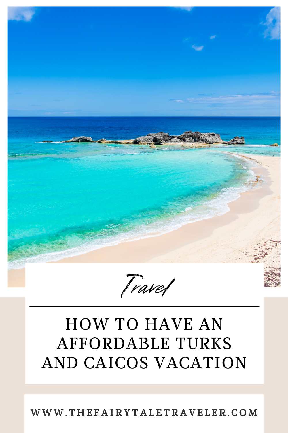affordable Turks and Caicos vacation